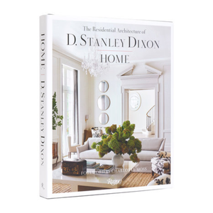 Home: The Residential Architecture of D. Stanley Dixon